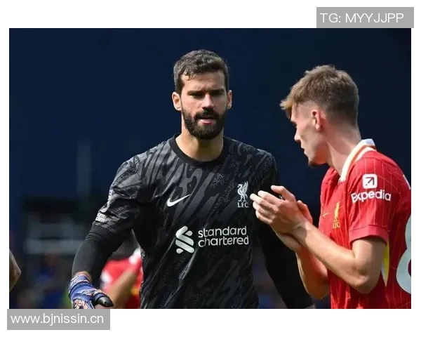 阿利松即将复出利物浦全队训练期待他重返赛场